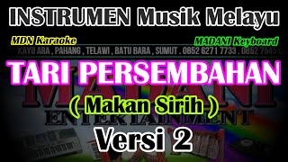 Download lagu MUSIK TARI PERSEMBAHAN MELAYU VERSI 2 (Makan sirih) @MADANI.Keyboard mp3 Download lagu MUSIK TARI PERSEMBAHAN MELAYU VERSI 2 (Makan sirih) @MADANI.Keyboard mp3