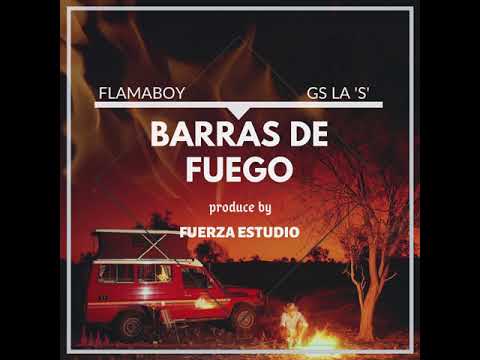 BARRAS DE FUEGO - BR "FlamaboY" FT - Label “El del Pikete On 🔥”