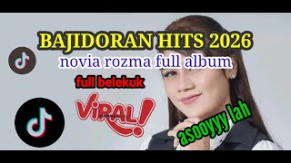 Download lagu TOP NOVIA ROZMA FULL ALBUM BAJIDOR DANGDUT PALING TERBARU 2026 mp3