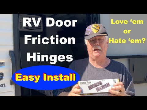 Love 'em. or hate 'em? RV Friction Door Hinges