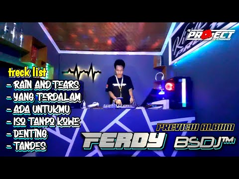 DJ FUNKOT TERBARU RAIN & TEARS | YANG TERDALAM | Preview Ferdy BSDJ™ REMIX | BY DJ NANDAR PROJECT