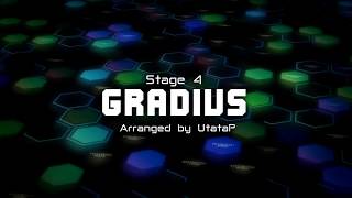 GRADIUS - Stage4【Digital Arrange/UtataP】