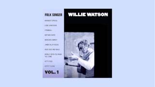 Willie Watson - "Stewball" Official Audio