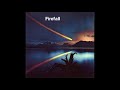 Firefall - No Way Out