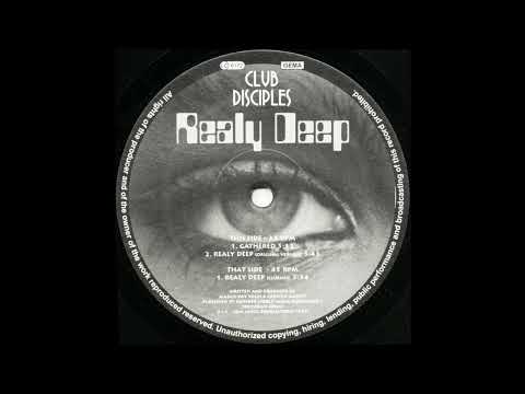 Club Disciples - Realy Deep (Original Mix) 1999
