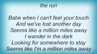 Lenny Kravitz - A Million Miles Away Lyrics