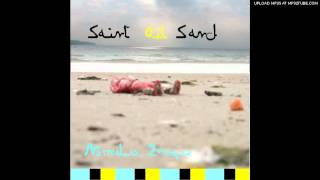 Saint Oil Sand - Mano diedukaz