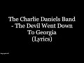The Charlie Daniels Band The Devil Went Down To Georgia Lyrics HD