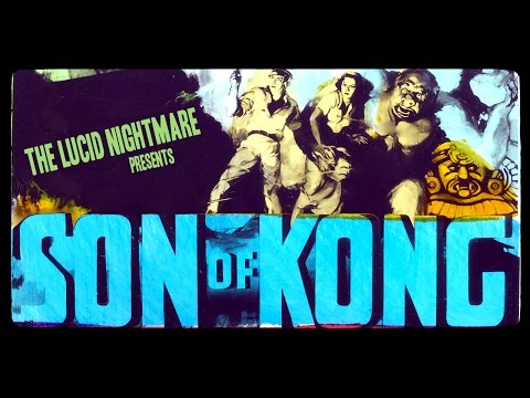 The Lucid Nightmare - The Son Of Kong Review