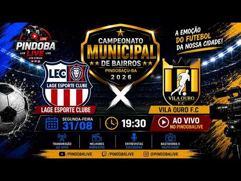 2ª RODADA  Campeonato de Bairros de Pindobaçu / VILLA OURO  X LAGE