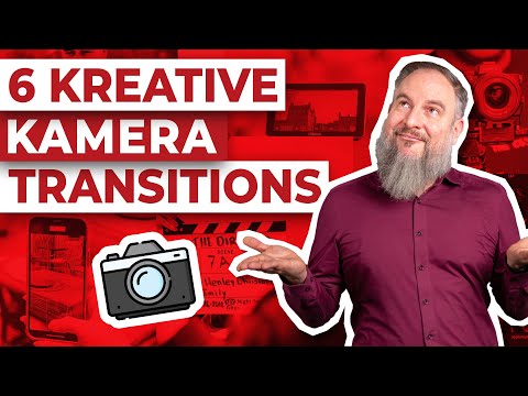 Kamera Transitions: 6 kreative Videoübergänge für deine Filme