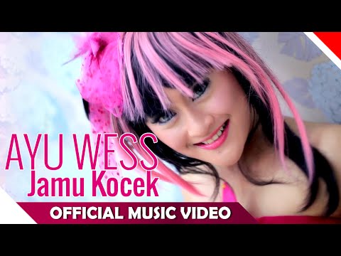 Ayu Wess - Jamu Kocek - Official Music Video - NAGASWARA