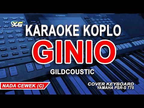 GildCoustic - GINIO - (Karaoke Koplo Nada Wanita)