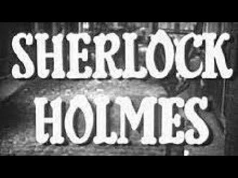 Sherlock Holmes - The Case Of The Careless Suffragette (February 28, 1955)