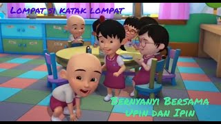 Download lagu Upin Ipin Lompat si katak lompat Upin dan Ipin Lagu Lompat si Katak Lompat lirik lagu Upin Ipin mp3
