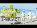 The Andromeda Strain 1971 VIRUS EXPLORED