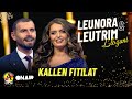 Kallen Fitilat Leunora & Leutrim Llozani