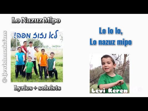 Mishalot Boys Choir - Lo Nazuz Mipo (Lyrics+soloists)