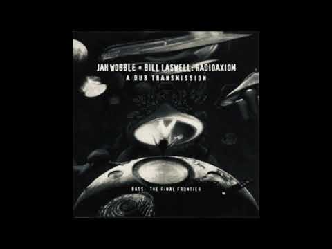 Alam dub / Jah Wobble • Bill Laswell