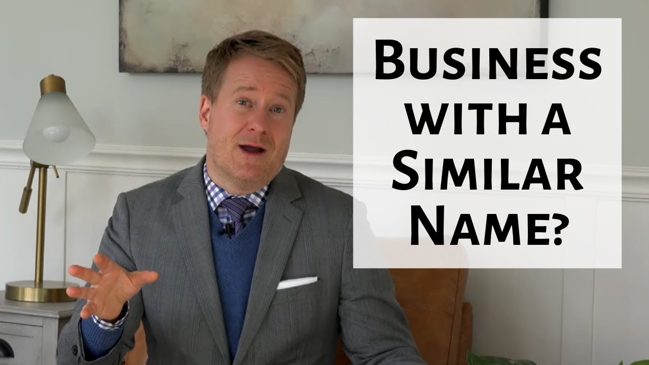 Can I Pick a Business Name if a Similar Name Already Exists?
