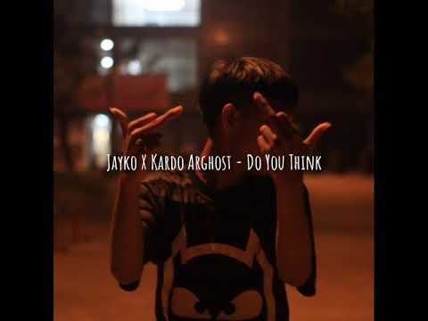 Jayko - Do You Think (Cover)