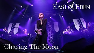 Chasing The Moon - East Of Eden