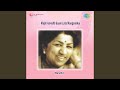 Vyarth Mee Janmale - Lata Mangeshkar