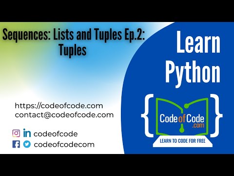 Learn Python Chapter 05 Sequences Lists And Tuples Ep 2 Tuples Codeofcode