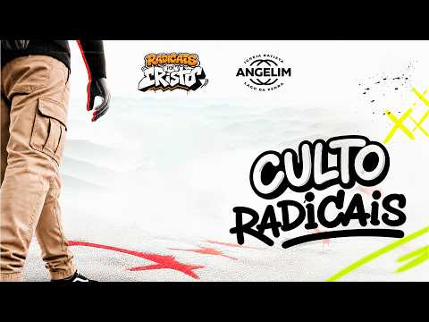 🔴 CULTO RADICAIS | IGREJA ANGELIM LAGO DA PEDRA | 19H | AO VIVO