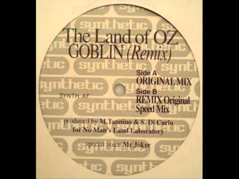 The Land Of Oz - Goblin (Original Mix)