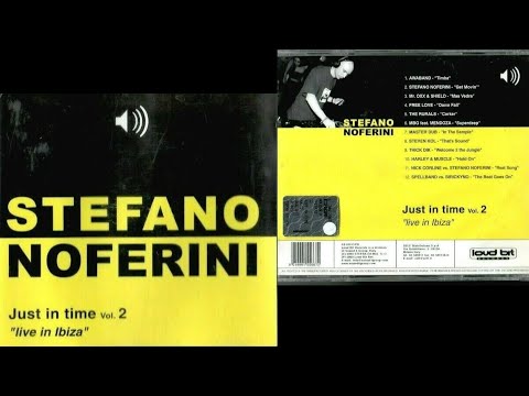 Stefano Noferini - Just In Time Vol. 2 - Live Amnesia Ibiza 2000