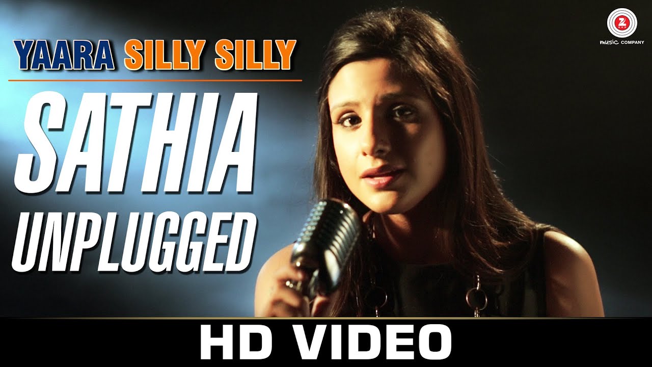 Sathia (Unplugged) Lyrics | Yaara Silly Silly | Mehak Suri | Ankit Tiwari