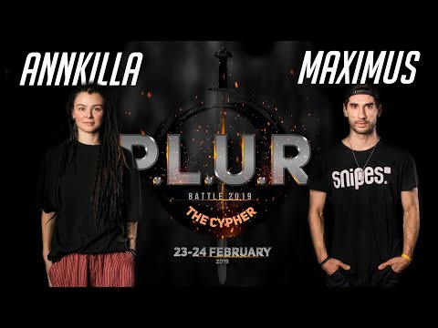 Annkilla vs. Maximus  | 1/4 | HOUSE 1x1 | P.L.U.R. Battle The Cypher