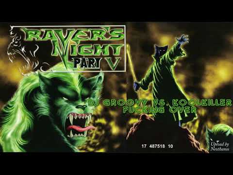03 DJ Groovy vs. Koolkiller - Fucking Over