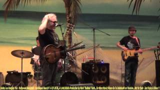 Bobby Lee Rodgers Trio - Hollywood Bandshell - Hollywood Beach,Fl  4- 25- 2014