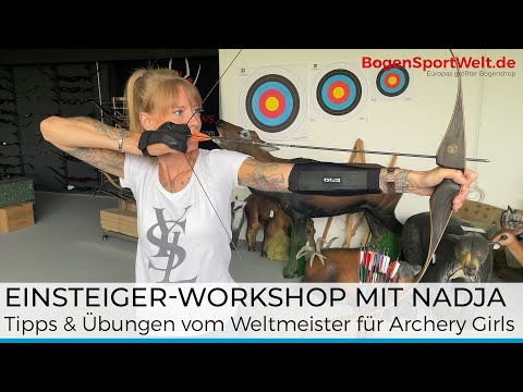 Einsteiger-Workshop: Bogenschießen für Archery Girls - Tipps & Tricks vom Weltmeister