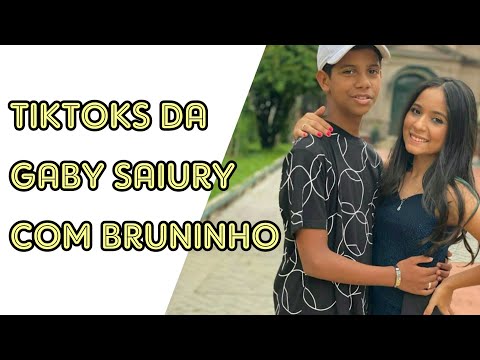 TIKTOKS DA GABY SAIURY COM MC BRUNINHO