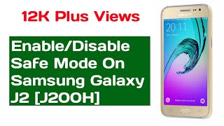Enable/Disable Safe Mode on Samsung Galaxy J2