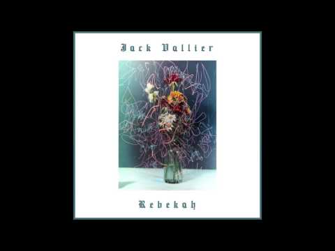 Jack Vallier - Rebekah (Official Audio)