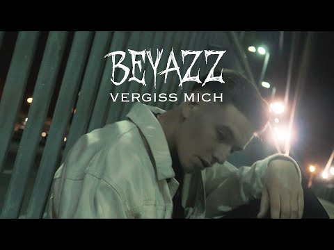 Beyazz - VERGISS MICH [Official Video]