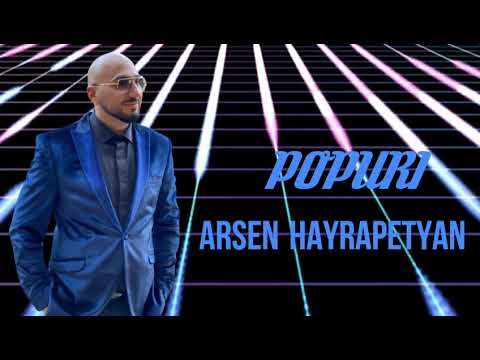 Arsen Hayrapetyan - Popuri
