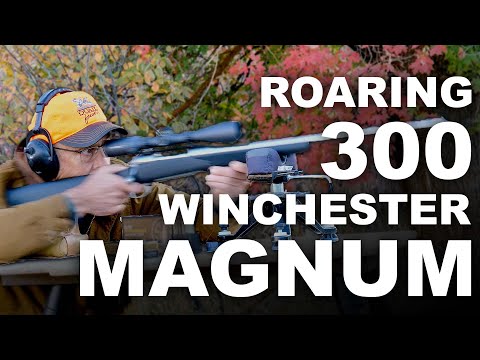 300 Winchester Magnum Roars Again!