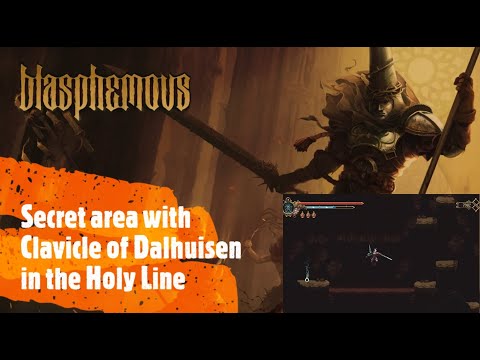 Blasphemous [Secret area with Clavicle of Dalhuisen in the Holy Line]