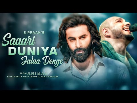 Saari Duniya Jalaa Denge(Extended Full Song) Ranbir K,Anil K,Bobby B|Sandeep|B Praak,Jaani|Bhushan K