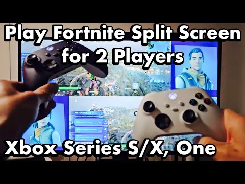 How to Play Fortnite in Split Screen for 2 Players on Same TV on Xbox Series S/X