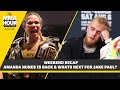 Ariel Helwani: What's Next For Amanda Nunes And Jake Paul? | The MMA Hour