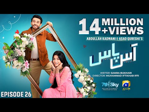 Aas Paas Episode 26 - [Eng Sub] - HAR PAL GEO - hqdefault screenshot