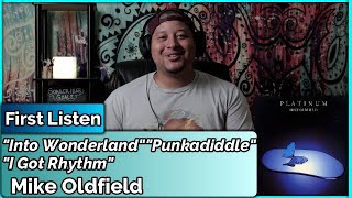 Mike Oldfield- Into Wonderland &amp; Punkadiddle &amp; I Got Rhythm (REACTION//DISCUSSION)