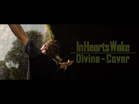 In Hearts Wake - Divine (Vocalcover)