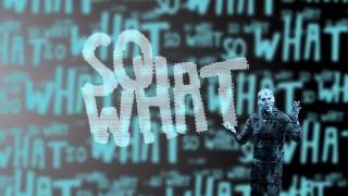 Sie7e - So What (Official Lyric Video)